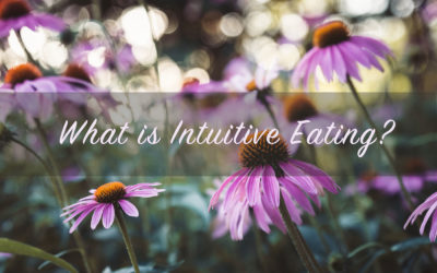 What is Intuitive Eating? And why is it helpful?