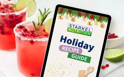 Holiday Recipe Guide from the Starkel Nutrition Experts for a Nourishing Holidays Full of Flavor